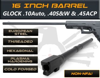 Glock 20 .40 S&W caliber -16" Threaded Barrel